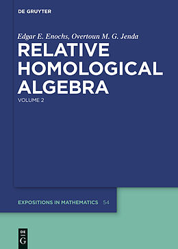 E-Book (pdf) Relative Homological Algebra von Edgar E. Enochs, Overtoun M. G. Jenda