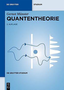 Fester Einband Quantentheorie von Gernot Münster