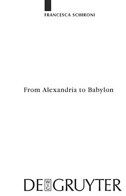 eBook (pdf) From Alexandria to Babylon de Francesca Schironi