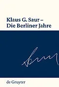 PDF Klaus G. Saur - Die Berliner Jahre von 