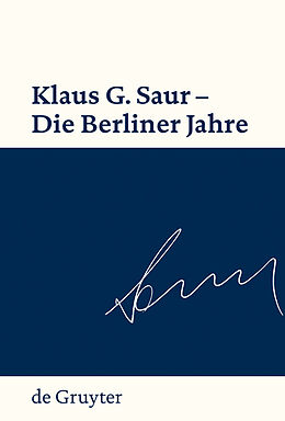 E-Book (pdf) Klaus G. Saur - Die Berliner Jahre von 