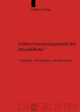E-Book (pdf) Völkerwanderungszeitliche "Blechfibeln" von Florian Gauß