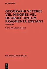 Fester Einband Geographi veteres vel minores vel quorum tantum fragmenta exstant. Accedunt M. Terenti Varronis Antiquitatum humanarum quae supersunt von Artemidorus