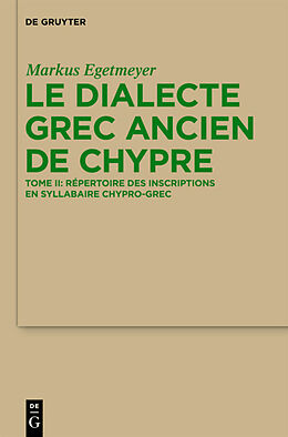 Livre Relié Le dialecte grec ancien de Chypre de Markus Egetmeyer