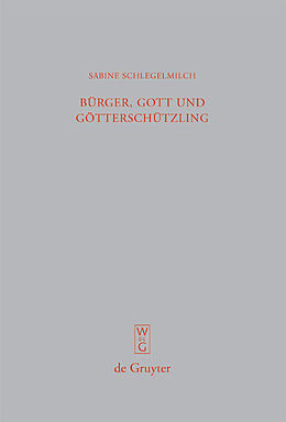 E-Book (pdf) Bürger, Gott und Götterschützling von Sabine Schlegelmilch