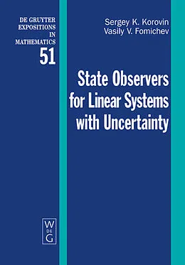 PDF State Observers for Linear Systems with Uncertainty von Sergey K. Korovin, Vasily V. Fomichev