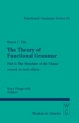 E-Book (pdf) The Theory of Functional Grammar Part 1. The Structure of the Clause von 