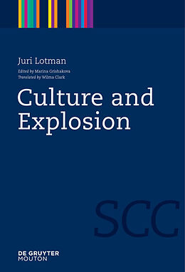 Livre Relié Culture and Explosion de Juri Lotman