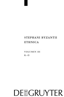 Fester Einband Stephanus von Byzanz: Stephani Byzantii Ethnica / Kappa - Omikron von 