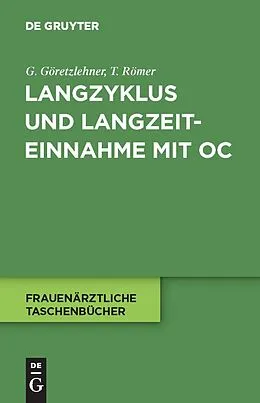 E-Book (pdf) Langzyklus und Langzeiteinnahme mit OC von Gunther Göretzlehner, Thomas Römer