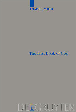 Fester Einband The First Book of God von Tzemah L. Yoreh