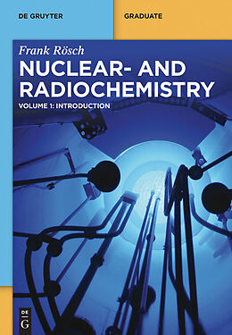 E-Book (pdf) Nuclear- and Radiochemistry 1. Introduction von Frank Rösch