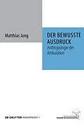 PDF Der bewusste Ausdruck von Matthias Jung
