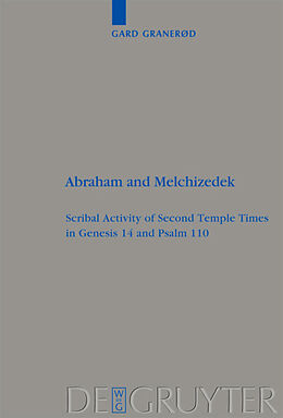 E-Book (pdf) Abraham and Melchizedek von Gard Graneroed
