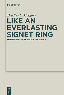 Fester Einband Like an Everlasting Signet Ring von Bradley Gregory