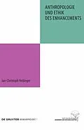 E-Book (pdf) Anthropologie und Ethik des Enhancements von Jan-Christoph Heilinger