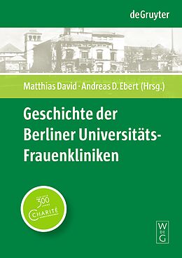 Fester Einband Geschichte der Berliner Universitäts-Frauenkliniken von 