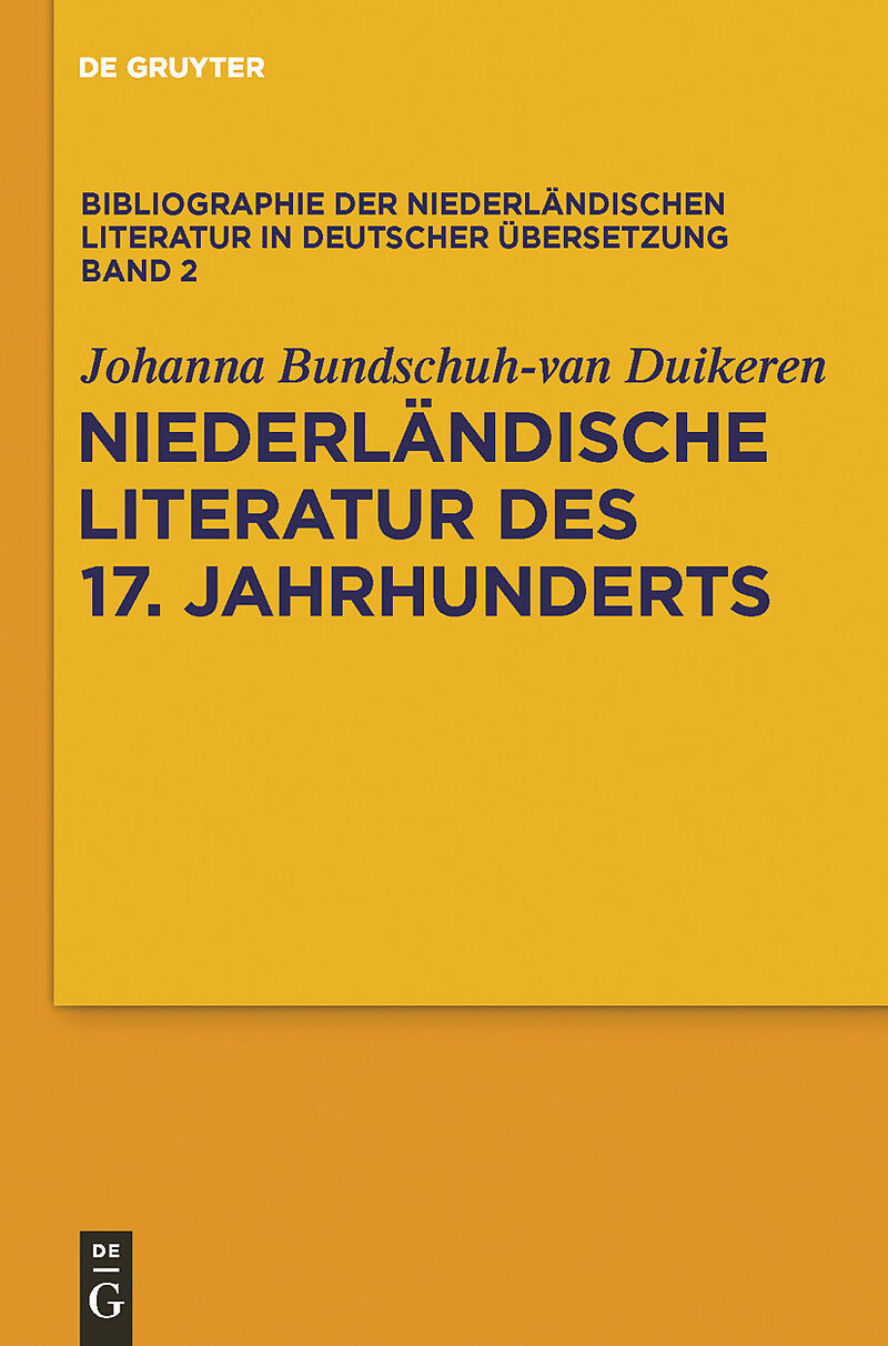 Bibliographie der niederländischen Literatur in deutscher Übersetzung / Niederländische Literatur des 17. Jahrhunderts