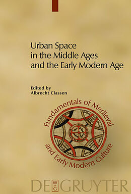 Livre Relié Urban Space in the Middle Ages and the Early Modern Age de 