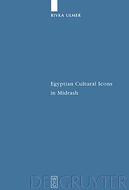 PDF Egyptian Cultural Icons in Midrash von Rivka Ulmer