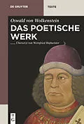 PDF Das poetische Werk von Oswald Von Wolkenstein