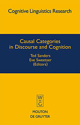 Livre Relié Causal Categories in Discourse and Cognition de 