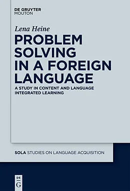 E-Book (pdf) Problem Solving in a Foreign Language von Lena Heine