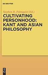 E-Book (pdf) Cultivating Personhood: Kant and Asian Philosophy von 