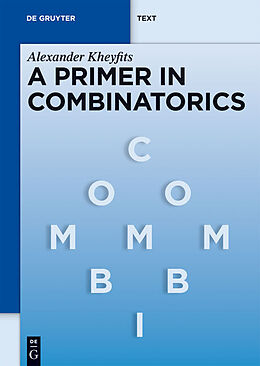Couverture cartonnée A Primer in Combinatorics de Alexander Kheyfits