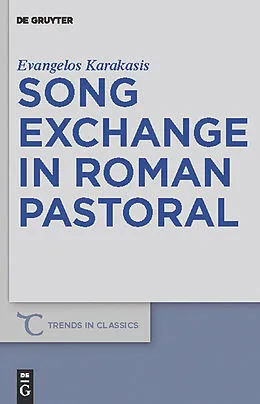 E-Book (pdf) Song Exchange in Roman Pastoral von Evangelos Karakasis