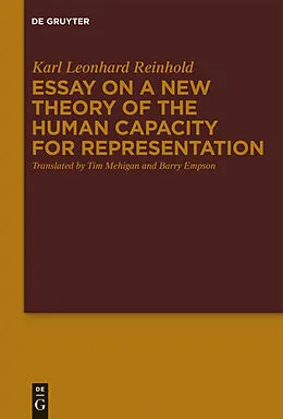 PDF Essay on a New Theory of the Human Capacity for Representation von Karl Leonhard Reinhold