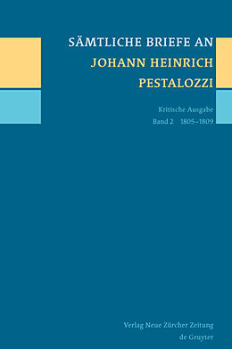 Fester Einband Sämtliche Briefe an Johann Heinrich Pestalozzi / 1805-1809 von 