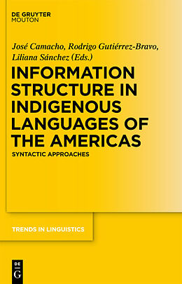 Livre Relié Information Structure in Indigenous Languages of the Americas de 