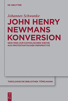 E-Book (pdf) John Henry Newmans Konversion von Johannes Schwanke