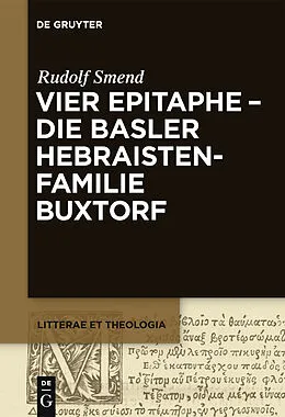 PDF Vier Epitaphe - die Basler Hebraistenfamilie Buxtorf von Rudolf Smend