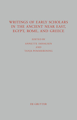 Fester Einband Writings of Early Scholars in the Ancient Near East, Egypt, Rome, and Greece von 