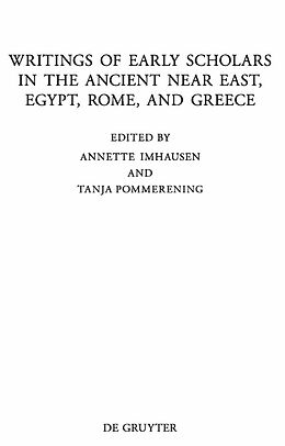E-Book (pdf) Writings of Early Scholars in the Ancient Near East, Egypt, Rome, and Greece von 
