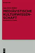 PDF Mediävistische Kulturwissenschaft von Jan-Dirk Müller