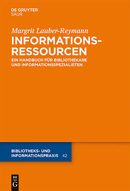 Fester Einband Informationsressourcen von Margrit Lauber-Reymann