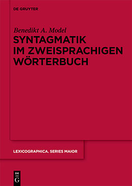 E-Book (pdf) Syntagmatik im zweisprachigen Wörterbuch von Benedikt Ansgar Model