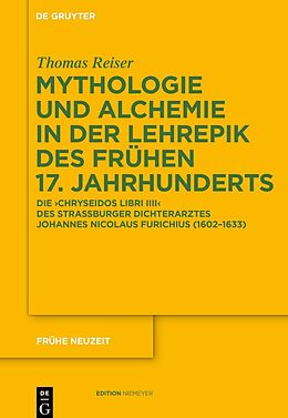 Fester Einband Mythologie und Alchemie in der Lehrepik des frühen 17. Jahrhunderts von Thomas Reiser