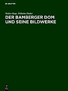 Fester Einband Der Bamberger Dom und seine Bildwerke von Walter Hege