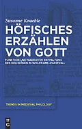 PDF Höfisches Erzählen von Gott von Susanne Knaeble