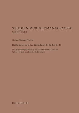 E-Book (pdf) Heilsbronn von der Gründung 1132 bis 1321 von Miriam Montag-Erlwein