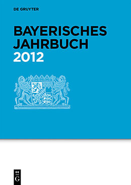 Kartonierter Einband Bayerisches Jahrbuch / 2012 von 