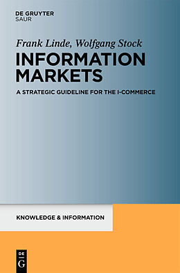 Livre Relié Information Markets de Wolfgang G. Stock, Frank Linde