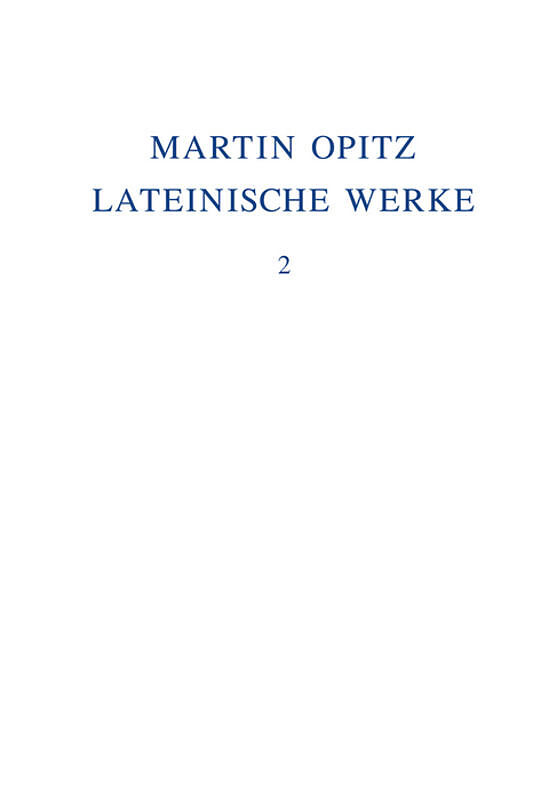 Martin Opitz: Lateinische Werke / 1624-1631