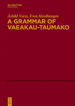 Livre Relié A Grammar of Vaeakau-Taumako de Even Hovdhaugen, Åshild Næss