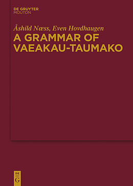 eBook (pdf) A Grammar of Vaeakau-Taumako de Åshild Næss, Even Hovdhaugen