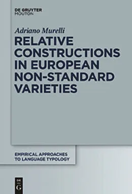 E-Book (pdf) Relative Constructions in European Non-Standard Varieties von Adriano Murelli